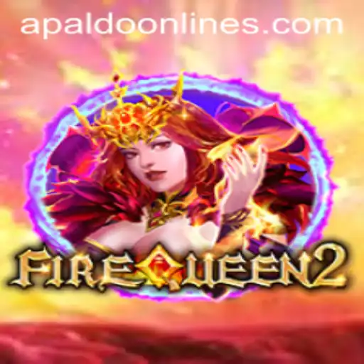 Discovering FireQueen2: An Exciting Adventure in the World of APaldo