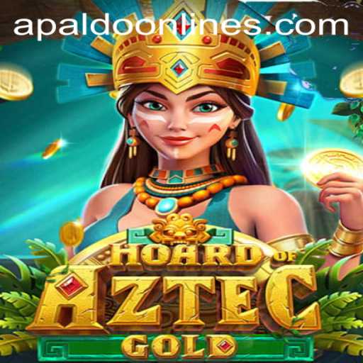 Hoard of Aztec Gold: Discover the Thrills of APaldo's Latest Gaming Adventure